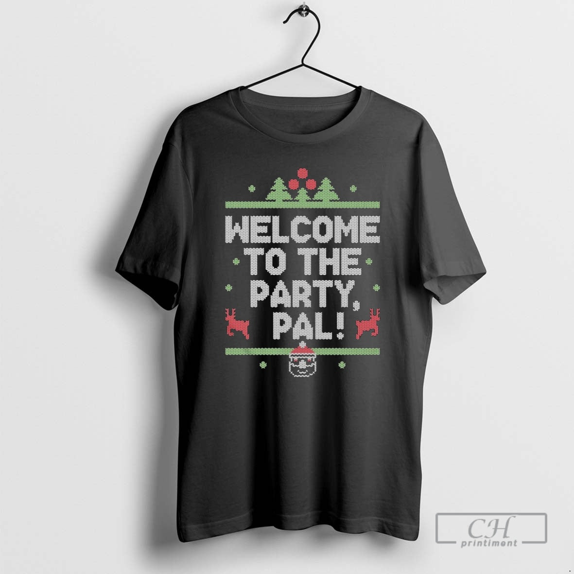 Premium Welcome To The Party Pal Ugly Merry Christmas Shirt Sweater