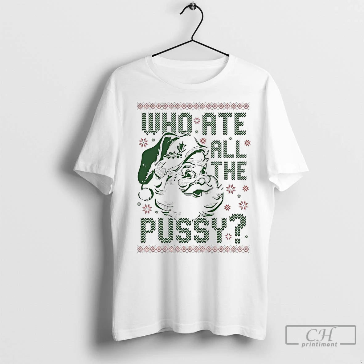 Premium Who Ate All The Pussy Santa 2025 Christmas Ugly