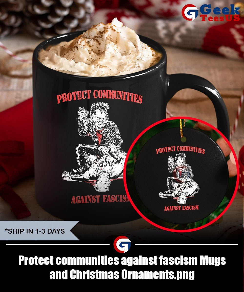 Protect communities against fascism shirt Unisex , , , Long Sleeve Tee