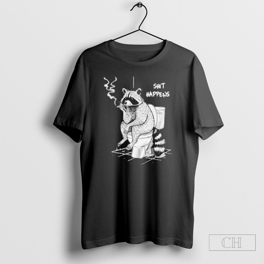 Raccoon Shit Happens Shirts