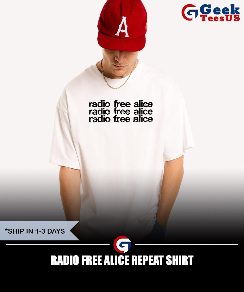 Radio free alice repeat shirt Unisex , , , Long Sleeve Tee
