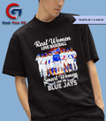 Real women love baseball smart women love the Toronto Blue Jays baseball 2025 shirt Unisex , , , Long Sleeve Tee