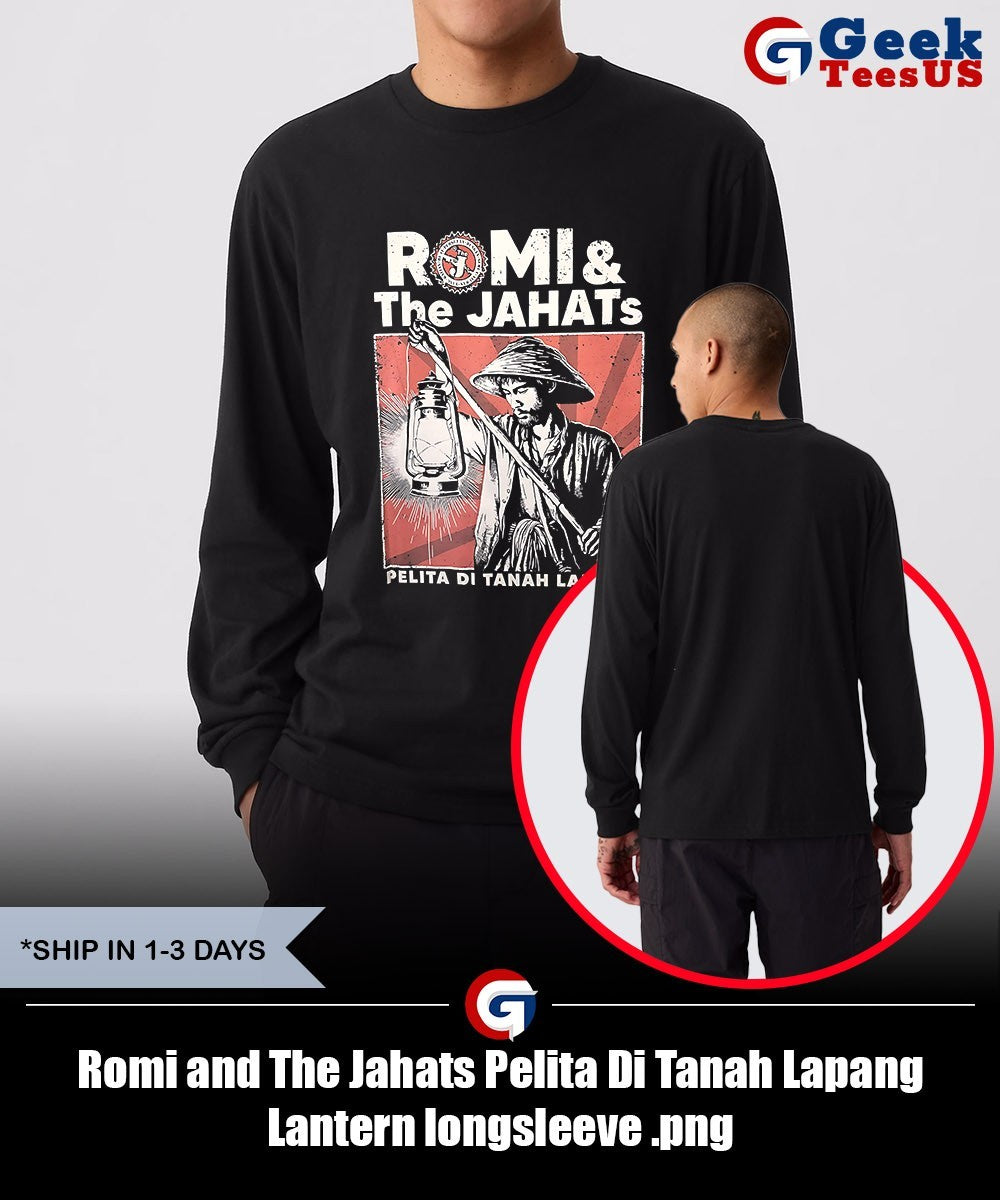 Romi and The Jahats Pelita Di Tanah Lapang Lantern shirt Unisex , , , Long Sleeve Tee