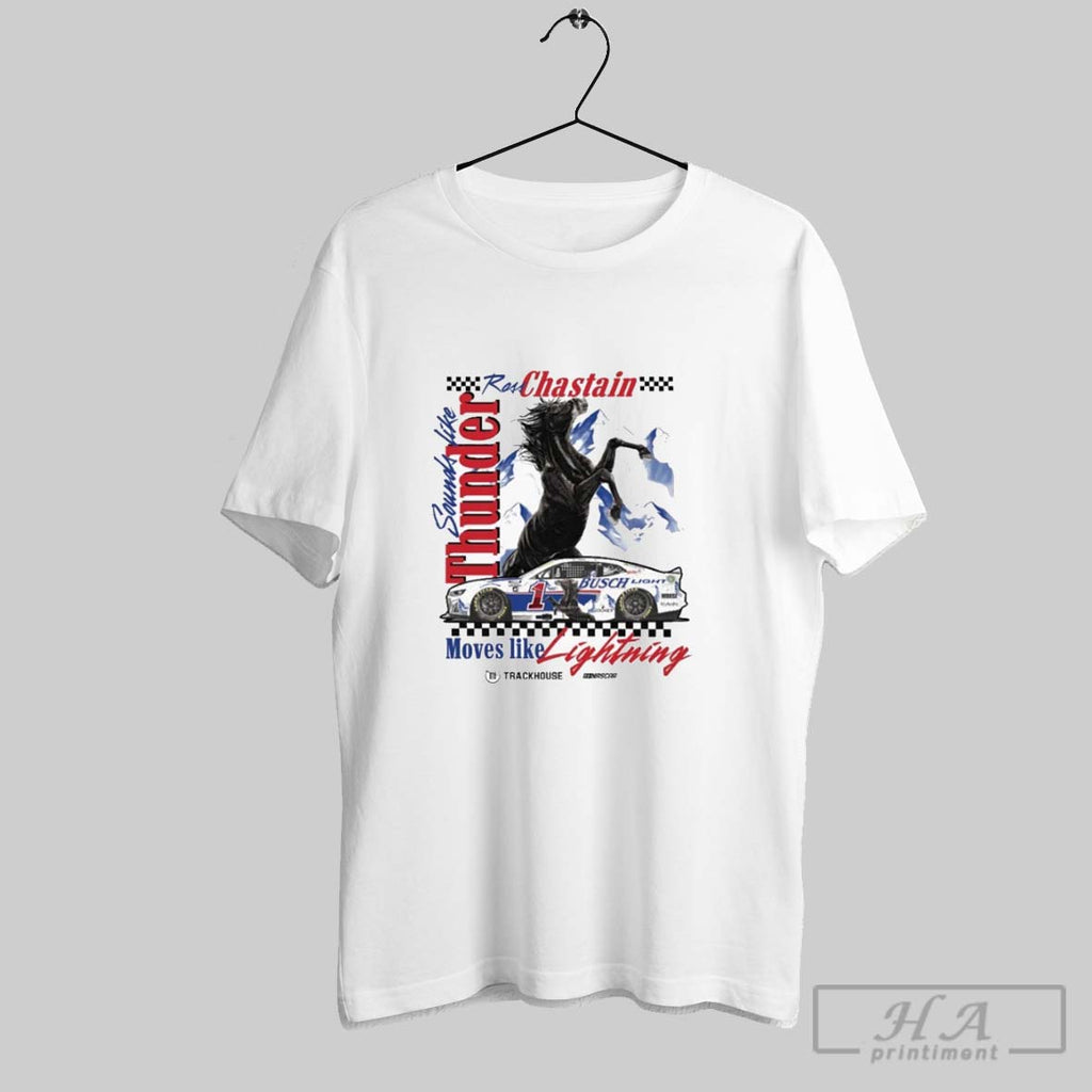 Ross Chastain Moves Like Lightning 1 2025 Busch Light Trackhouse Nascar Horse T Shirts