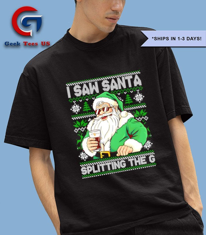 Santa Claus I saw Santa splitting the Guinness ugly Christmas shirt Unisex , , , Long Sleeve Tee