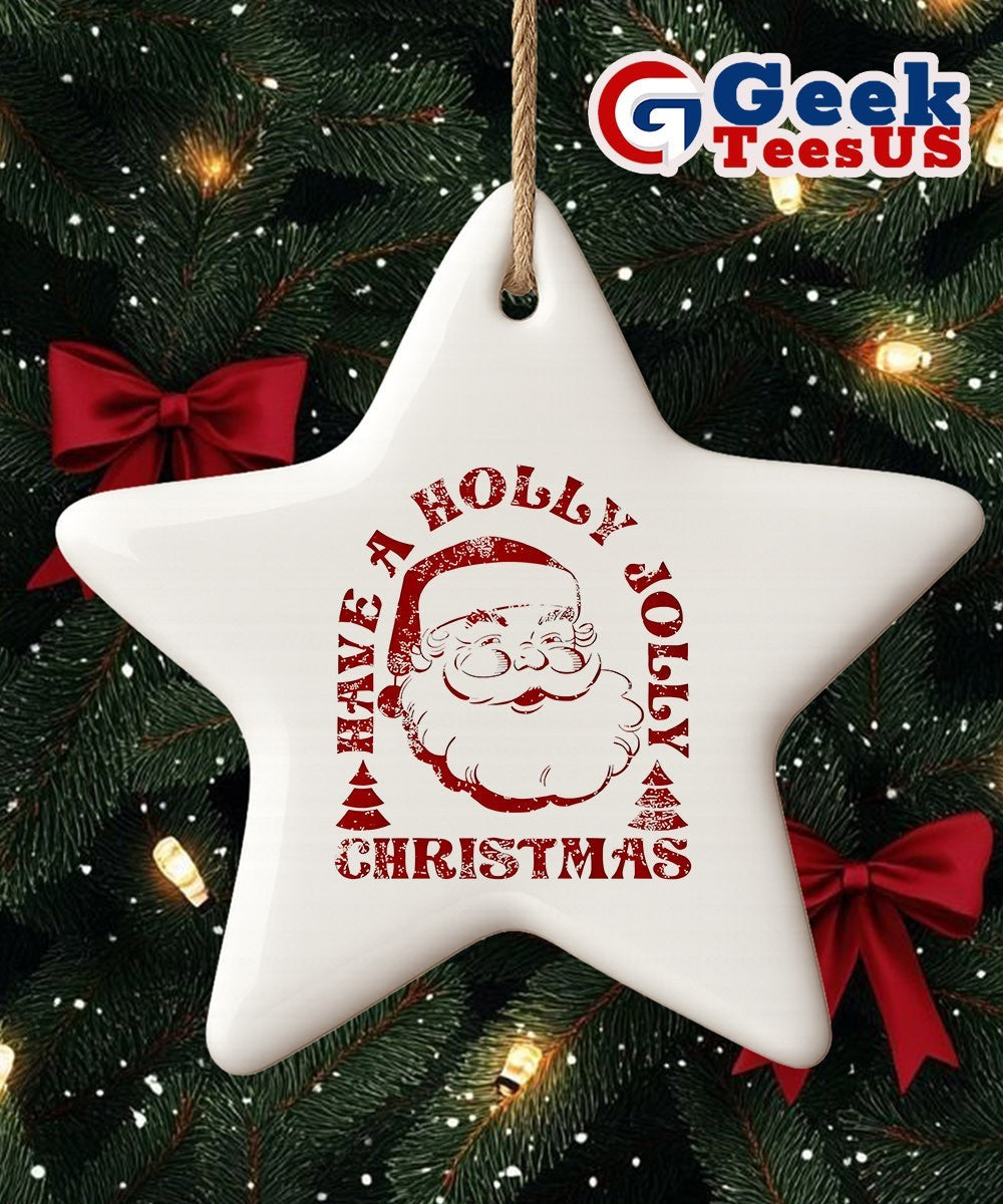 Santa Claus have a Holly Jolly Christmas Ornament Unisex , , , Long Sleeve Tee