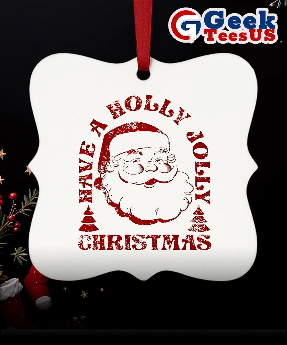 Santa Claus have a Holly Jolly Christmas Ornament Unisex , , , Long Sleeve Tee