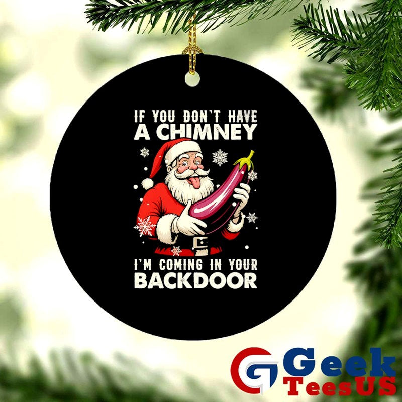 Santa Claus if you don’t have a chimney I’m coming in your back door Christmas shirt Unisex , , , Long Sleeve Tee