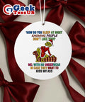 Santa Grinch how do you sleep at night knowing people don’t like you Christmas Ornament Unisex , , , Long Sleeve Tee