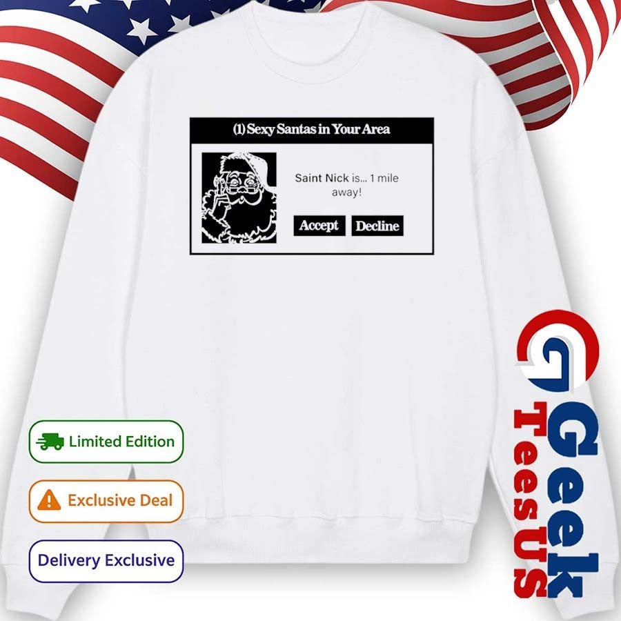 Sexy Santas in your area shirt Unisex , , , Long Sleeve Tee