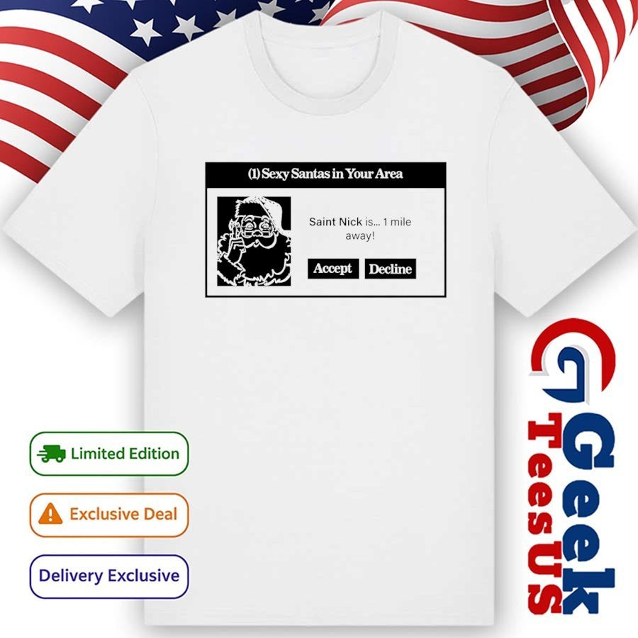 Sexy Santas in your area shirt Unisex , , , Long Sleeve Tee