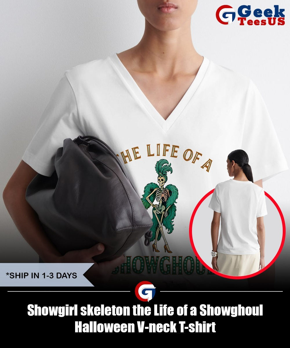 Showgirl skeleton the Life of a Showghoul Halloween shirt Unisex , , , Long Sleeve Tee