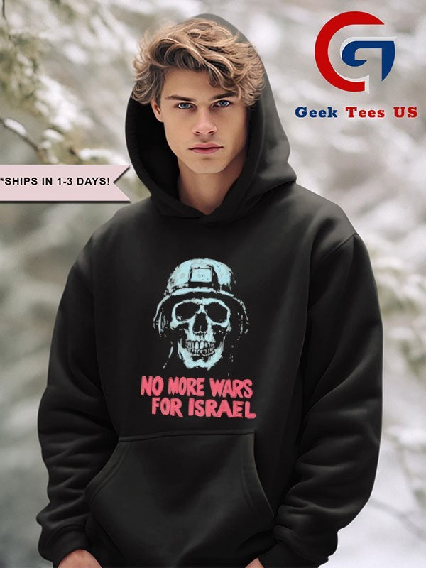 Skeleton no more wars for Israel shirt Unisex , , , Long Sleeve Tee