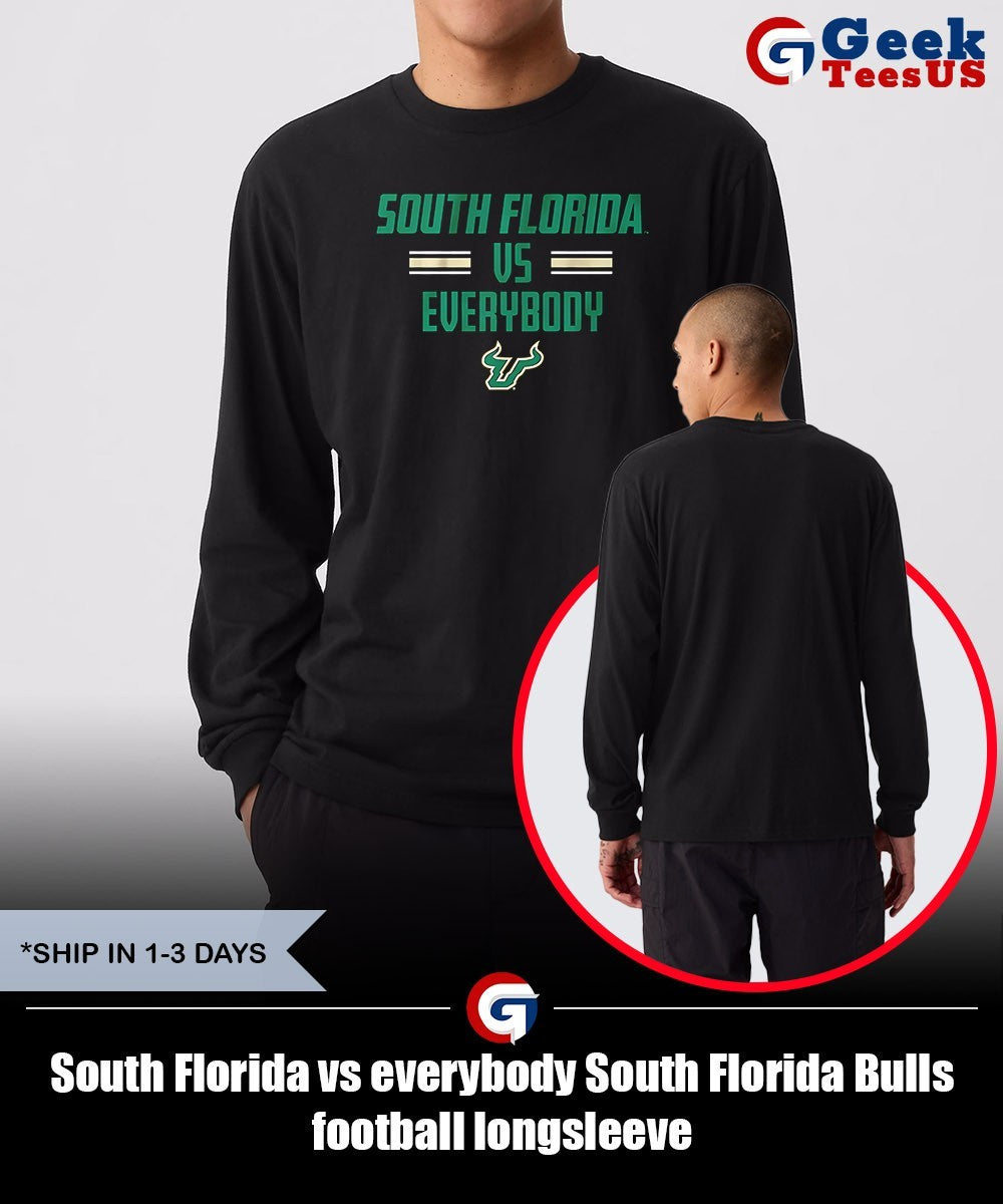 South Florida vs everybody South Florida Bulls football shirt Unisex , , , Long Sleeve Tee