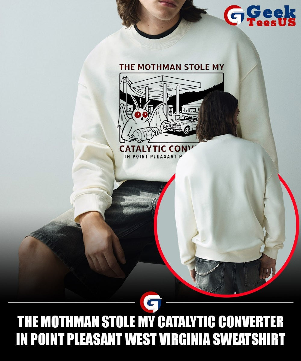 The mothman stole my Catalytic Converter in Point Pleasant West Virginia shirt Unisex , , , Long Sleeve Tee