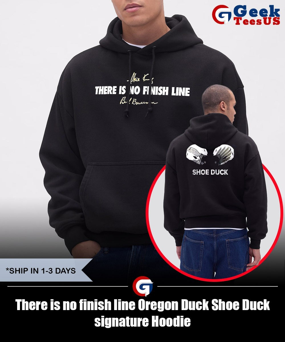 There is no finish line Oregon Duck Shoe Duck signature shirt Unisex , , , Long Sleeve Tee