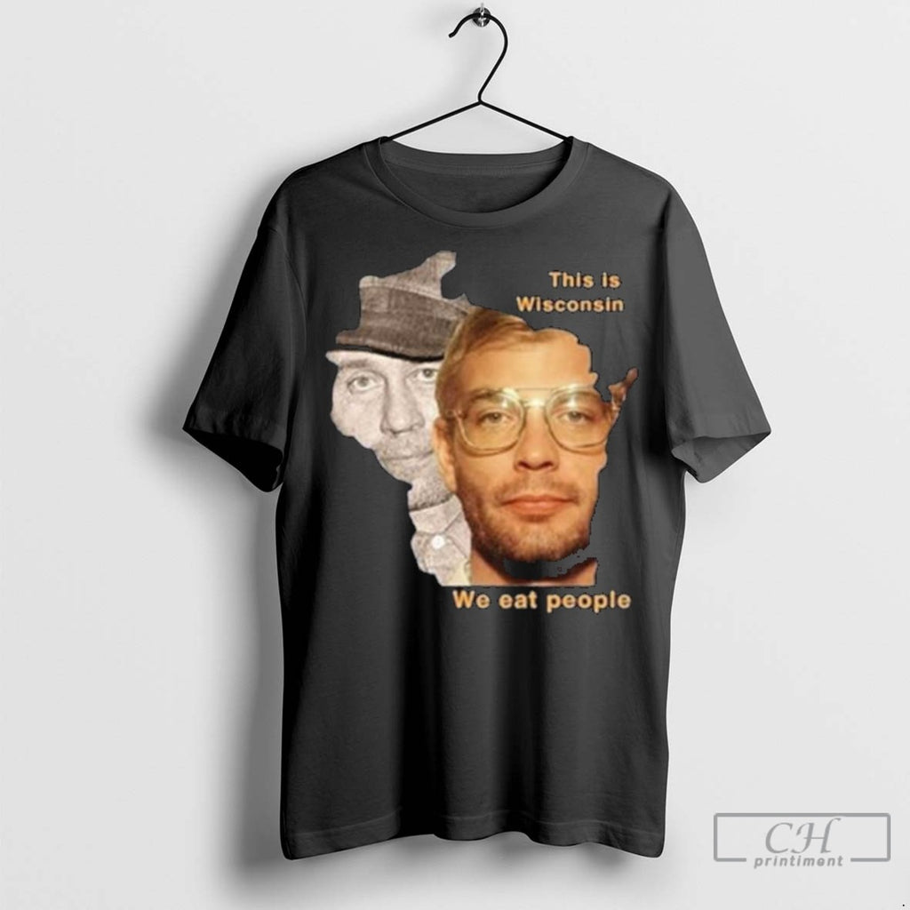 This Wisconsin We Eat People Long Sleve T Shirt Jpg