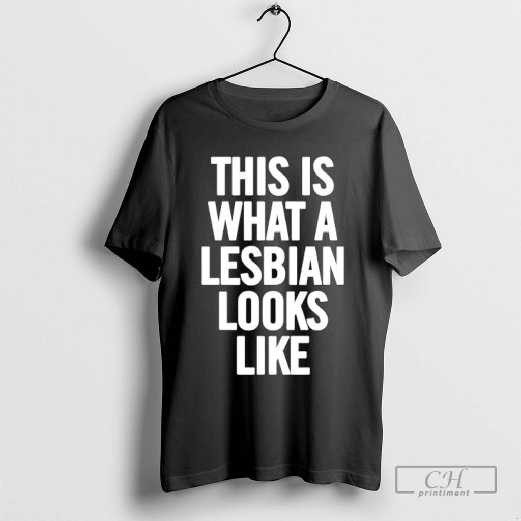 This Is What A Lesbian Looks Like