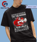 Tis The Season To Be Jolly Santa Claus ugly Christmas 2025 shirt Unisex , , , Long Sleeve Tee