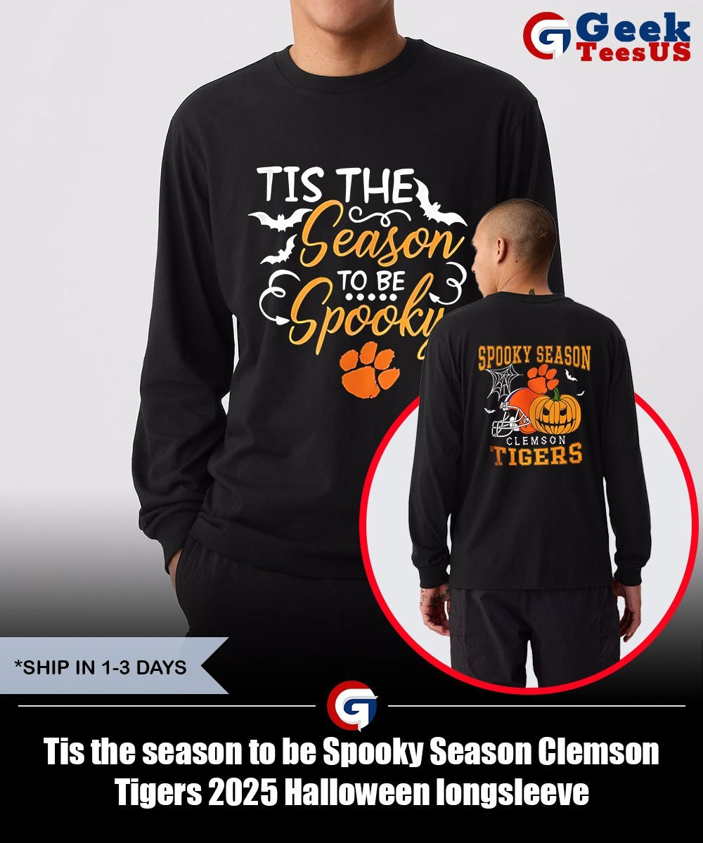 Tis the season to be Spooky Season Clemson Tigers 2025 Halloween shirt Unisex , , , Long Sleeve Tee