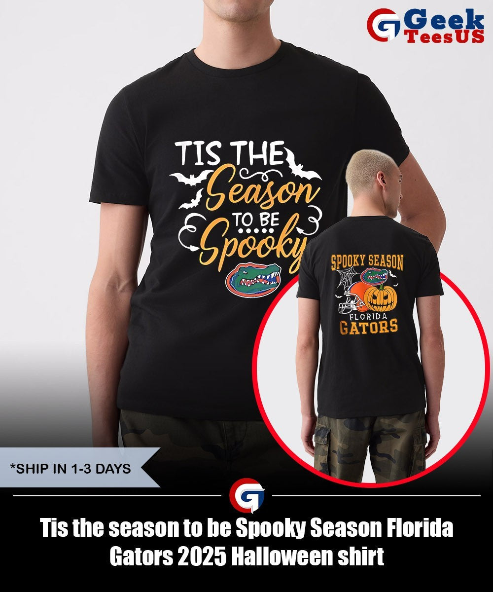 Tis the season to be Spooky Season Florida Gators 2025 Halloween shirt Unisex , , , Long Sleeve Tee