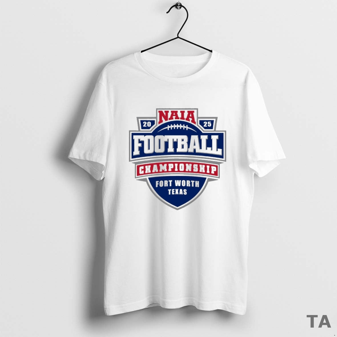 Top 2025 Naia Football Championship Fort Worth Texas Logo T Shirt Sweater