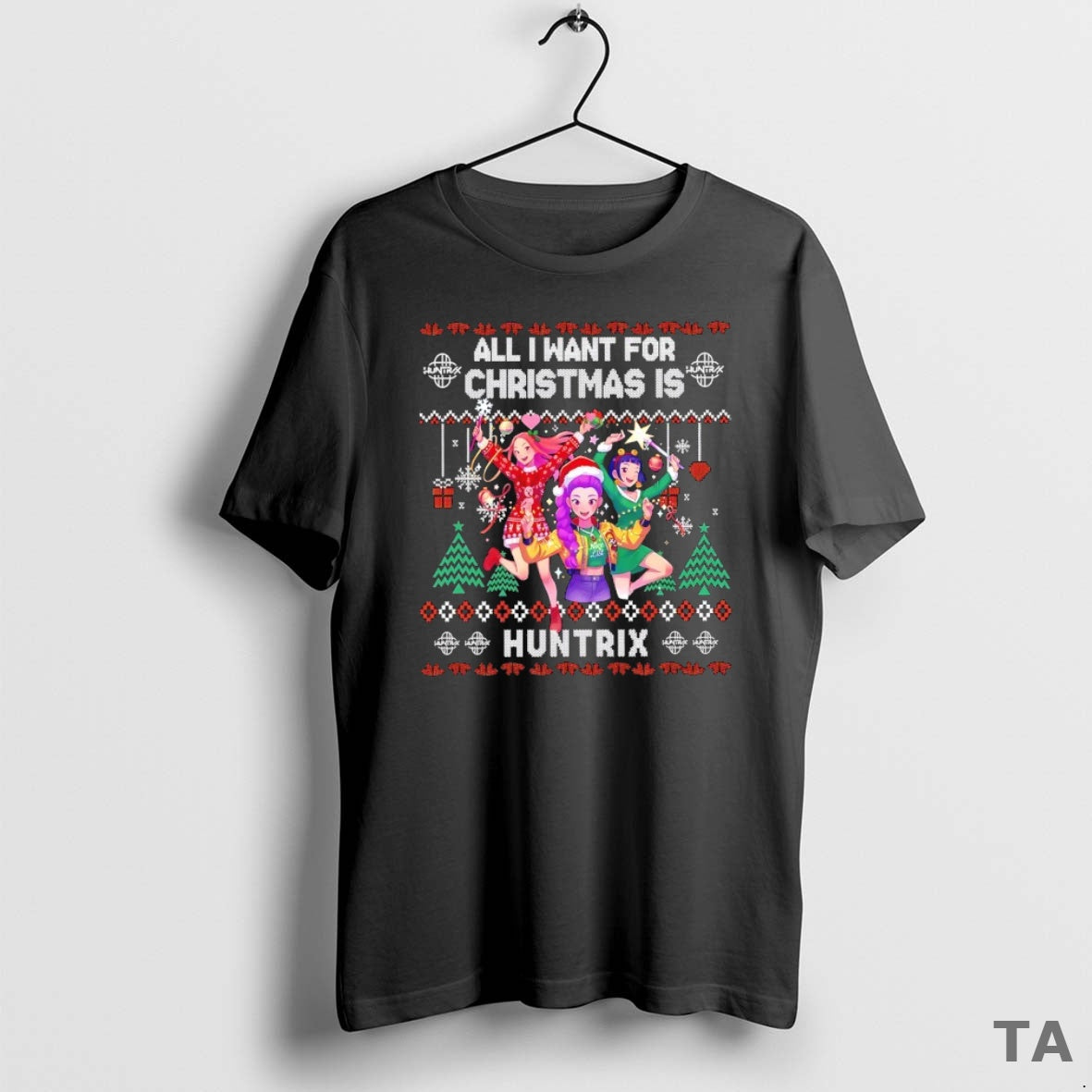 Top All I Want For Christmas Is Huntrix Ugly Christmas T Shirt Sweater