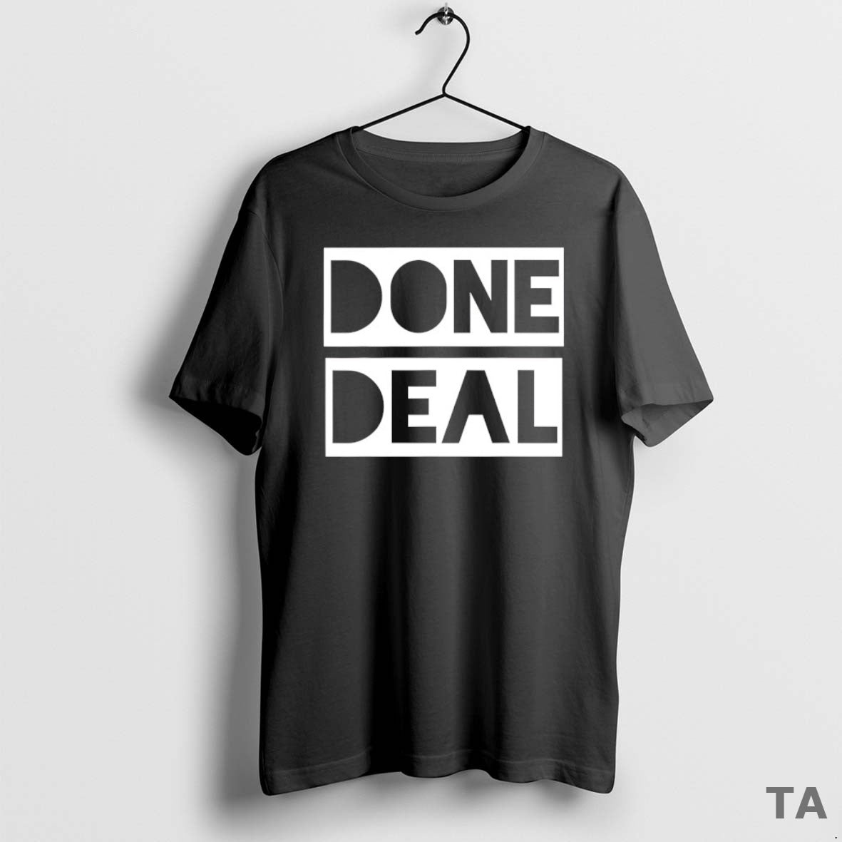 Top Done Deal T Shirt Sweater
