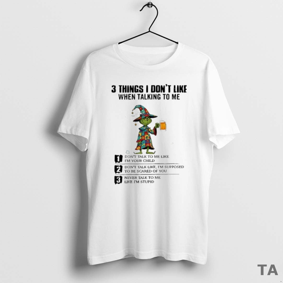 Top Grinch Christmas Things I Dont Like When Talking To Me T Shirt Sweater