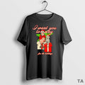 Top I Want You To Stay For The Holiday Christmas T Shirt Sweater