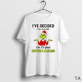 Top Ive Decided Im Not Old T Shirt Sweater