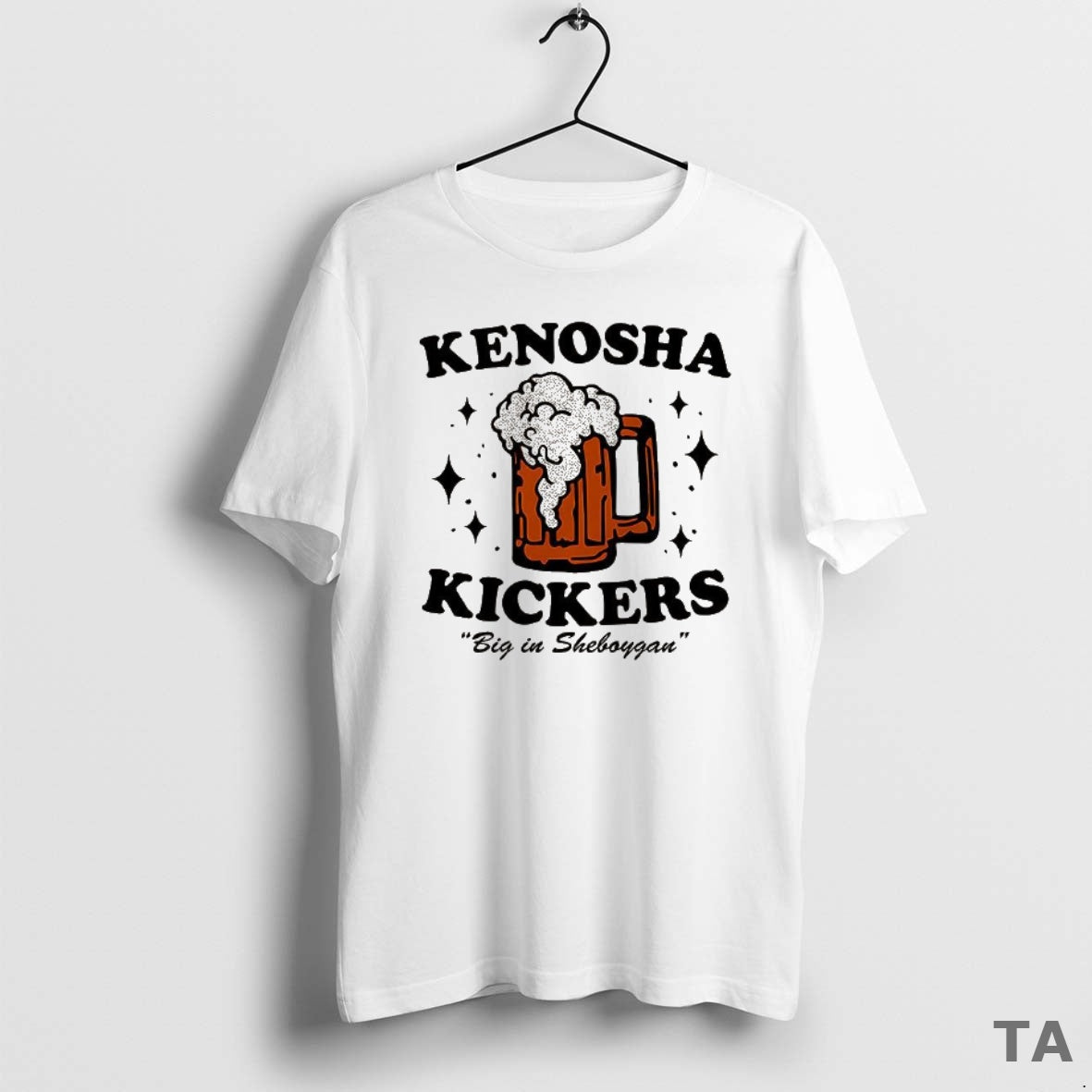 Top Kenosha Kickers Big In Sheboygan Beer T Shirt Sweater