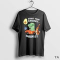 Top Start Your Engines Ahaan Is 1 T Shirt Sweater