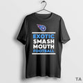 Top Tennessee Titans Exotic Smash Mouth Football T Shirt Sweater