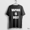 Top Vaping Is Ugly T Shirt Sweater