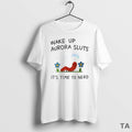 Top Wake Up Aurora Sluts Its Time To Nerd Circle T Shirt Sweater