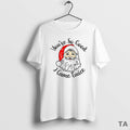 Top Youre So Good I Came Twice Santa Merry Christmas T Shirt Sweater