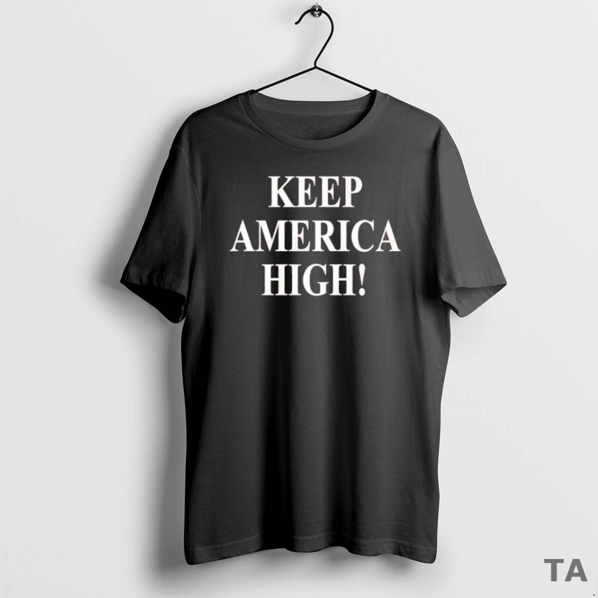 Top Keep America High T Shirt Sweater