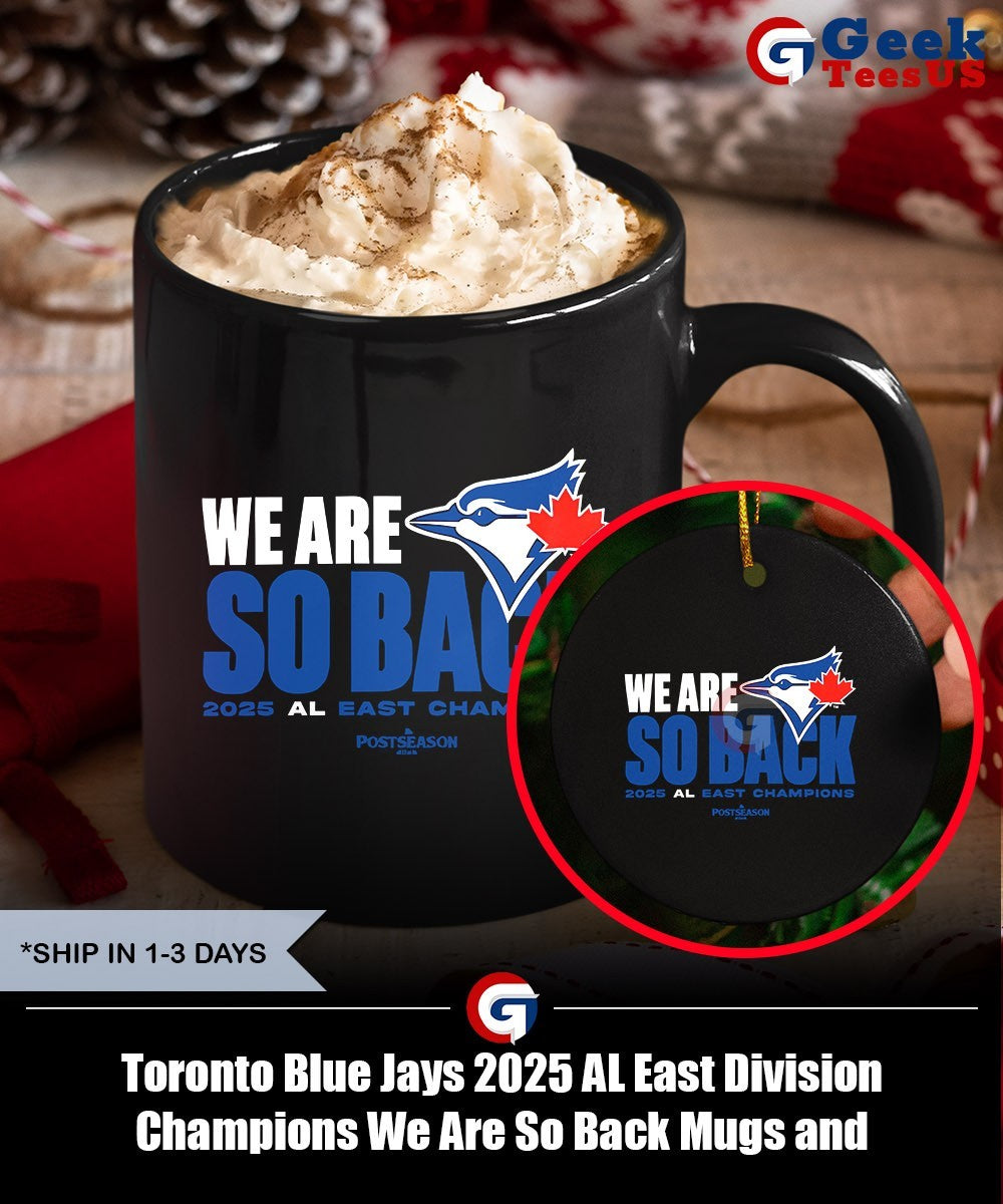 Toronto Blue Jays 2025 AL East Division Champions We Are So Back shirt Unisex , , , Long Sleeve Tee
