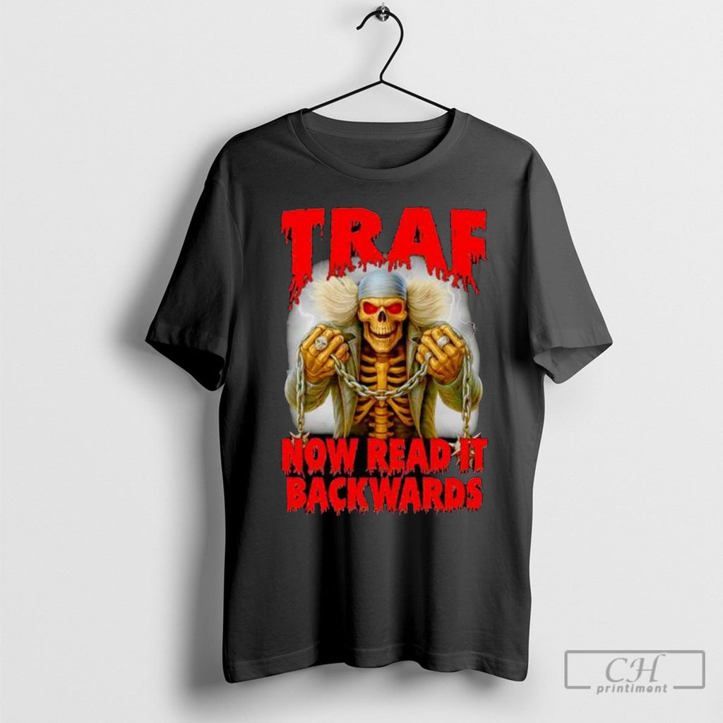 Traf Now Read It Backwards Skeleton Shirts