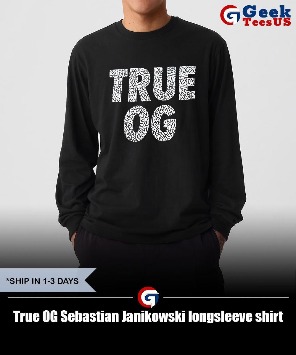 True OG Sebastian Janikowski shirt Unisex , , , Long Sleeve Tee