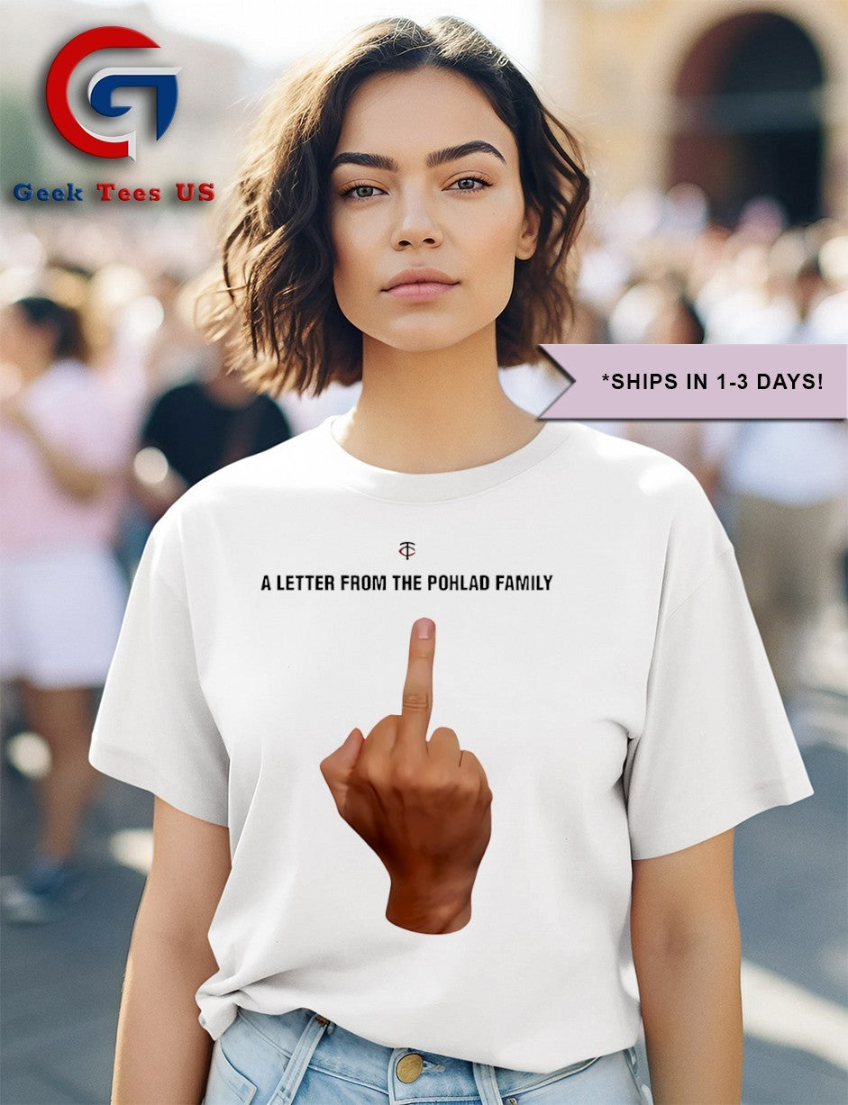 Twins a letter from the Pohlad family fuck shirt Unisex , , , Long Sleeve Tee