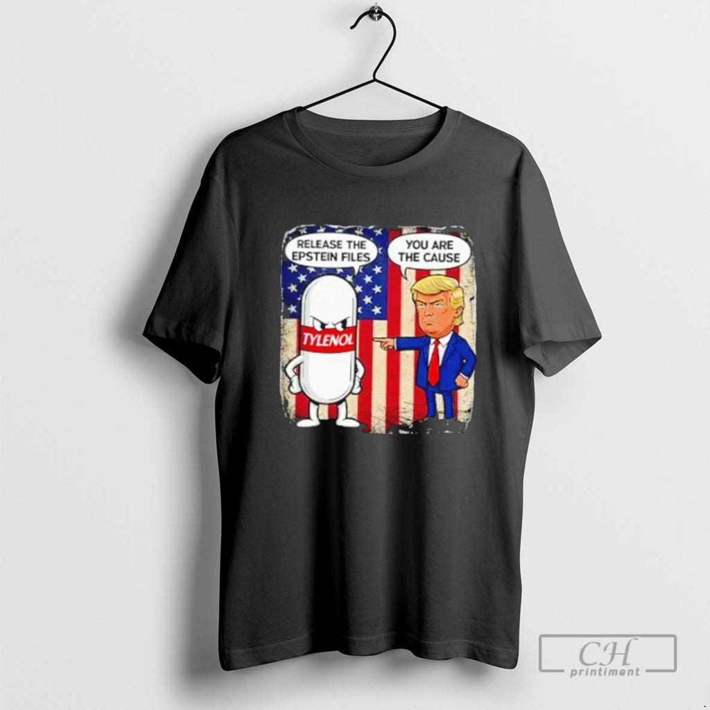 Tylenol Release The Epstein Files You Are The Cause Trump