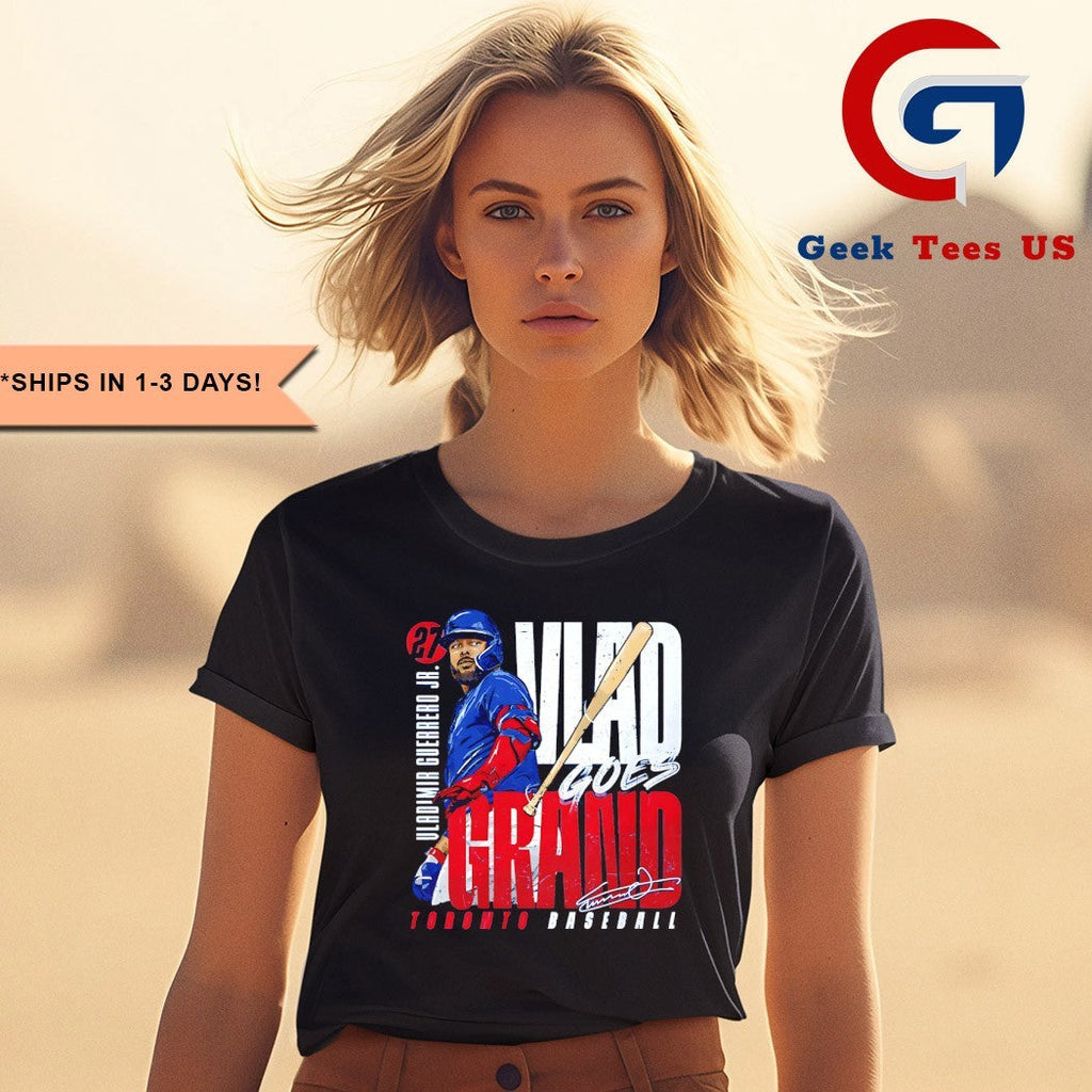 Vlad goes Grand Vladimir Guerrero Jr. Toronto Blue Jays MLB Bat Flip signature shirt Unisex , , , Long Sleeve Tee
