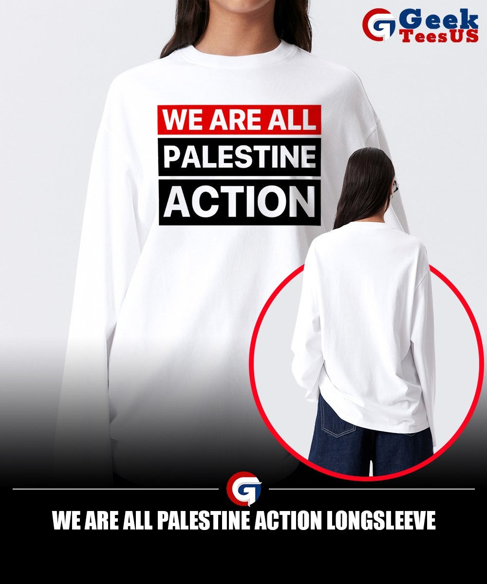We are all palestine action shirt Unisex , , , Long Sleeve Tee