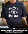 Welcome to the Dart Side Jaxson Dart New York Giants baseball signature shirt Unisex , , , Long Sleeve Tee