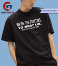 We’re the fightins to beat us you have to get the last out in the 9th shirt Unisex , , , Long Sleeve Tee