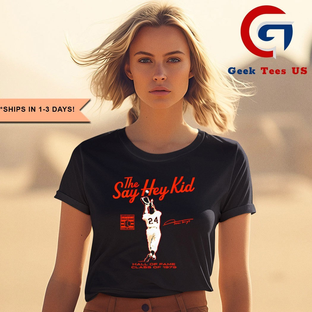 Willie Mays San Francisco Giants Say Hey Kid Hall of Fame Class of 1979 signature shirt Unisex , , , Long Sleeve Tee