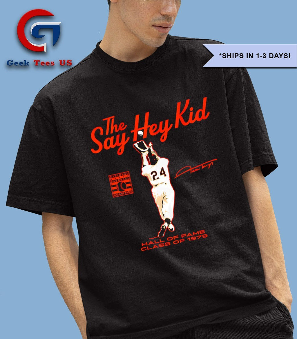 Willie Mays San Francisco Giants Say Hey Kid Hall of Fame Class of 1979 signature shirt Unisex , , , Long Sleeve Tee