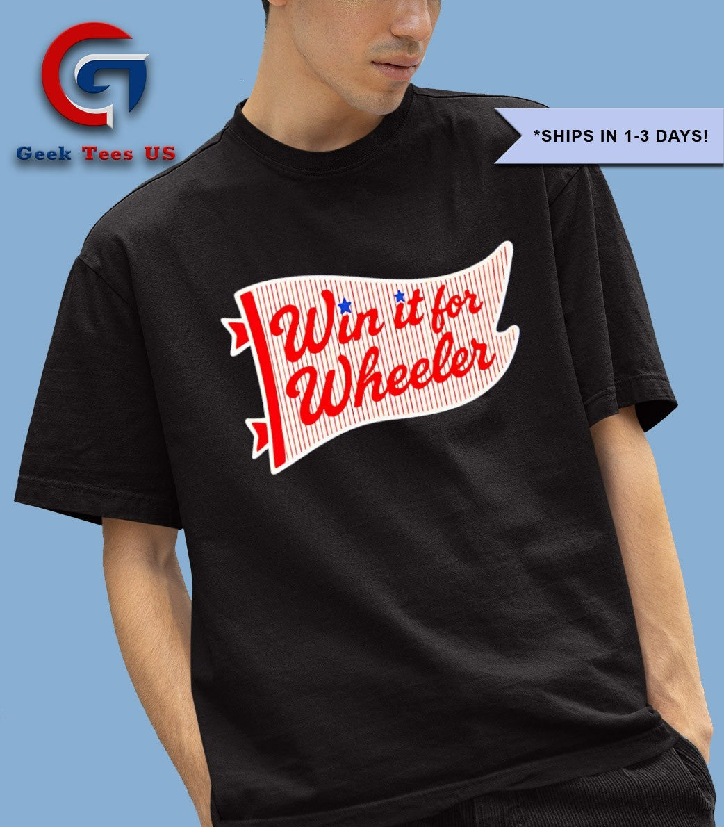 Win it for wheeler Philadelphia Phillies flag shirt Unisex , , , Long Sleeve Tee